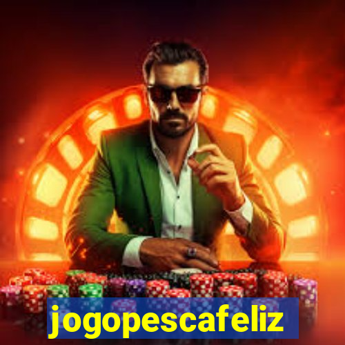 jogopescafeliz