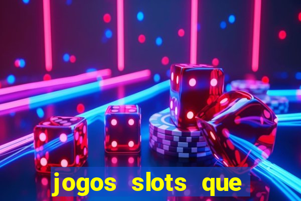 jogos slots que pagam no cadastro