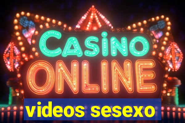 videos sesexo