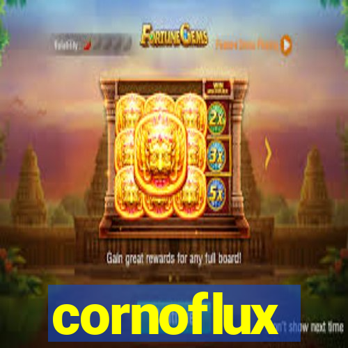 cornoflux