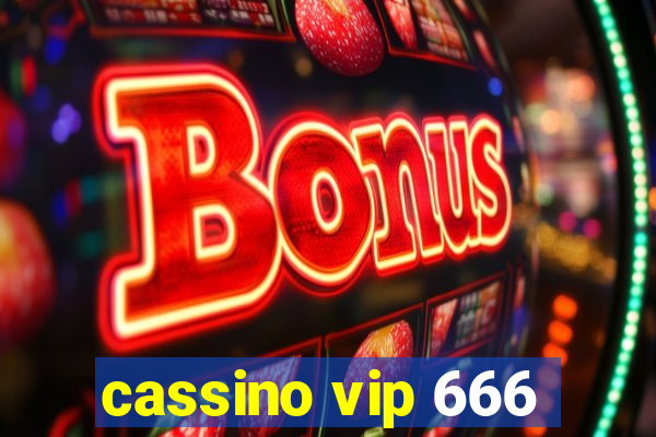 cassino vip 666