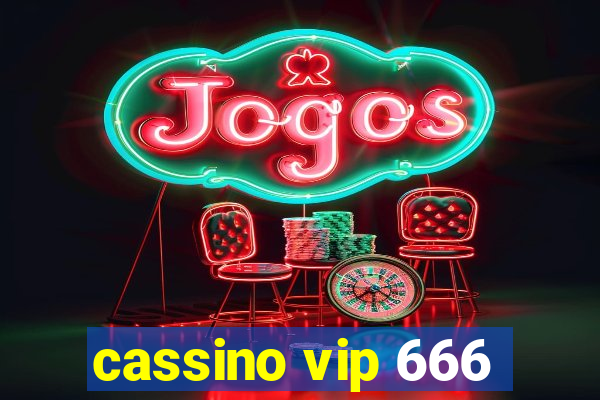 cassino vip 666