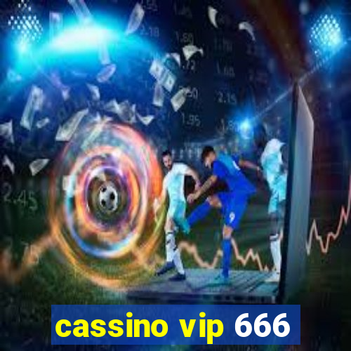 cassino vip 666