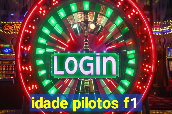 idade pilotos f1