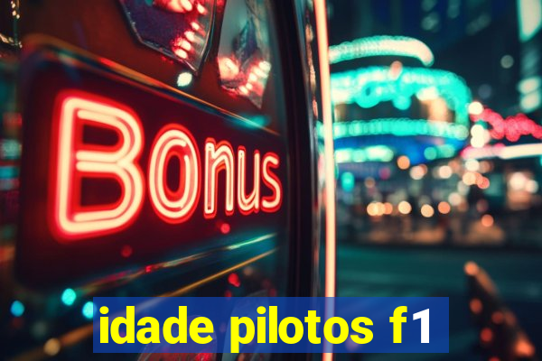 idade pilotos f1