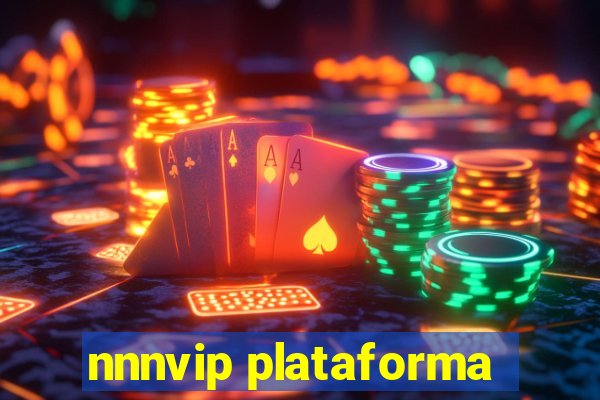 nnnvip plataforma