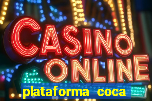 plataforma coca cola bet