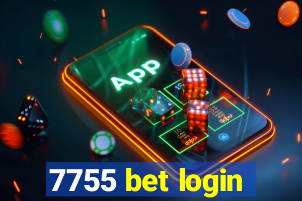 7755 bet login