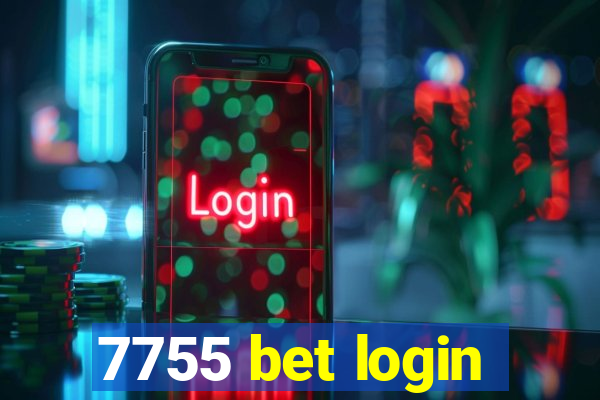 7755 bet login