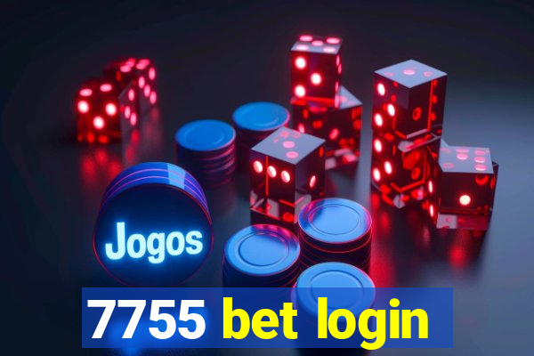 7755 bet login