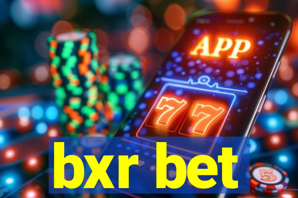 bxr bet