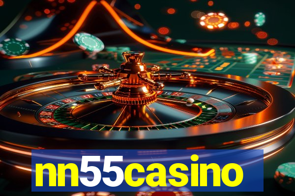 nn55casino