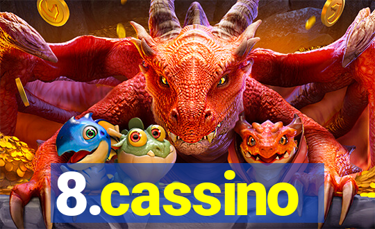 8.cassino