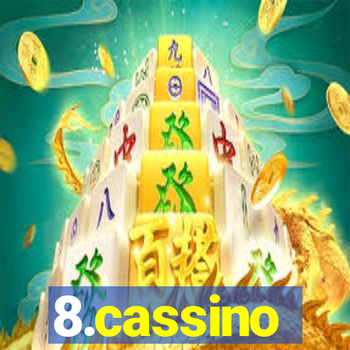 8.cassino