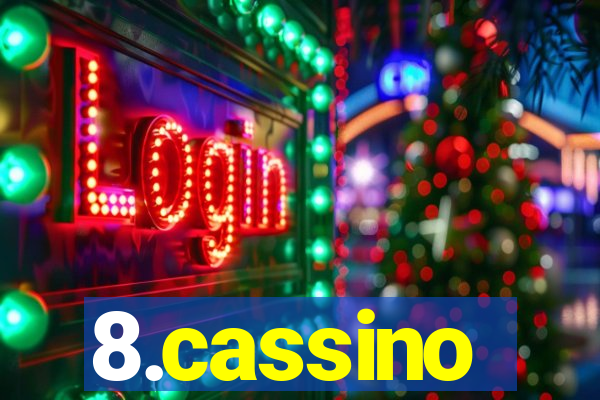 8.cassino