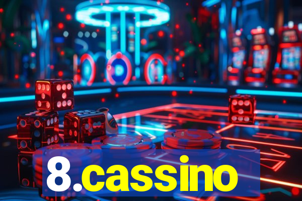 8.cassino