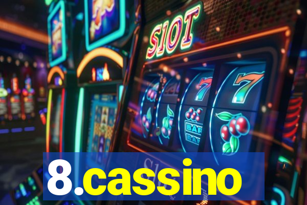 8.cassino