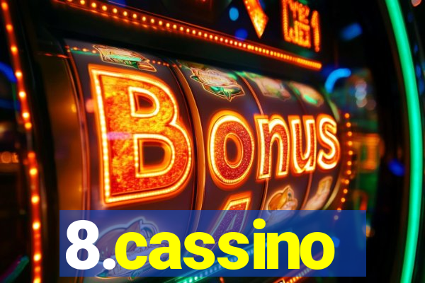 8.cassino