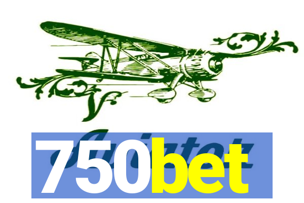 750bet