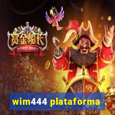 wim444 plataforma