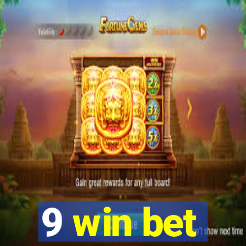 9 win bet