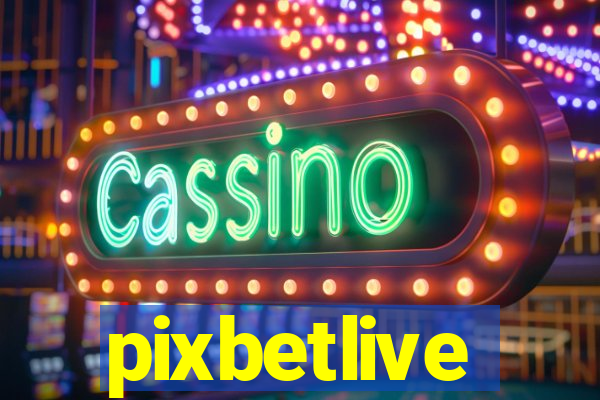 pixbetlive