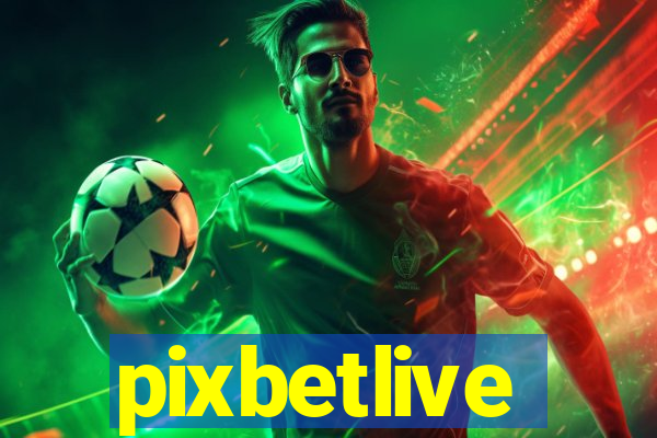 pixbetlive