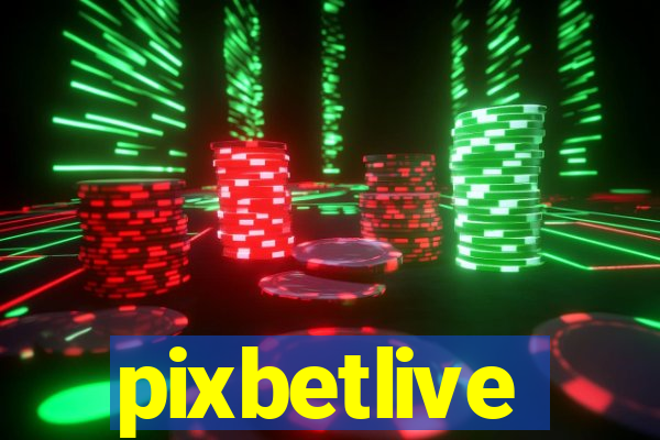 pixbetlive