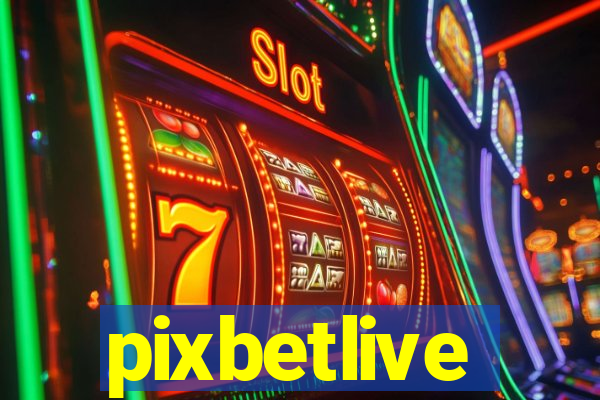 pixbetlive