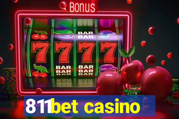 811bet casino