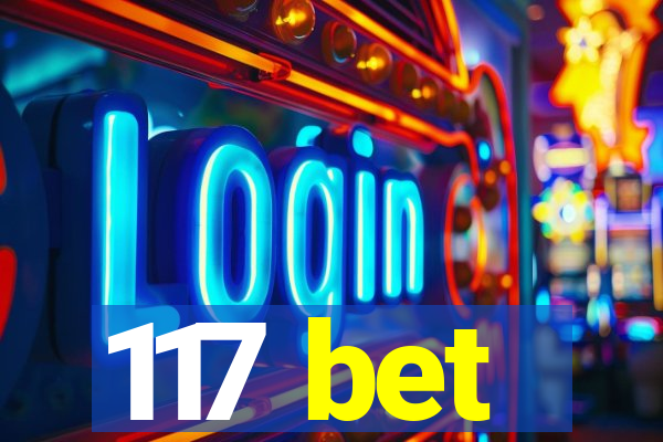 117 bet