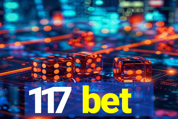 117 bet