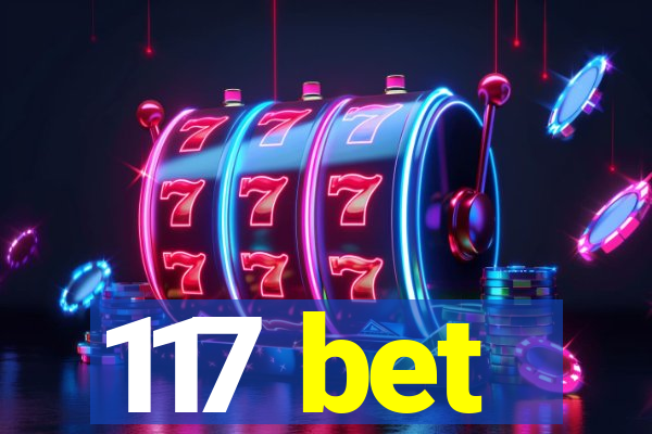 117 bet