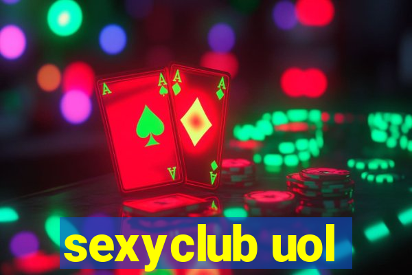 sexyclub uol