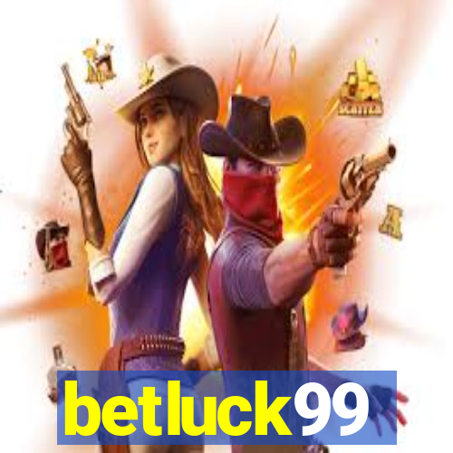 betluck99