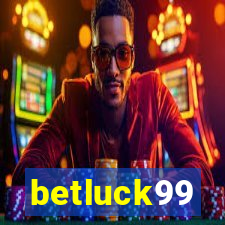 betluck99