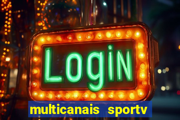 multicanais sportv 2 ao vivo