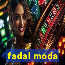 fadal moda