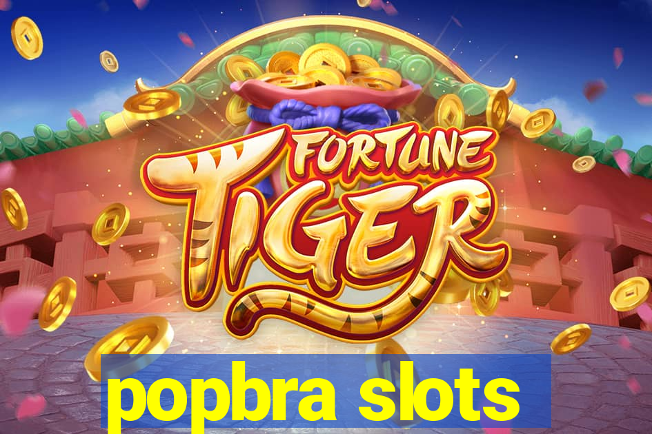 popbra slots