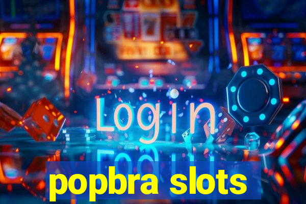 popbra slots