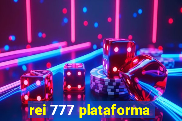 rei 777 plataforma