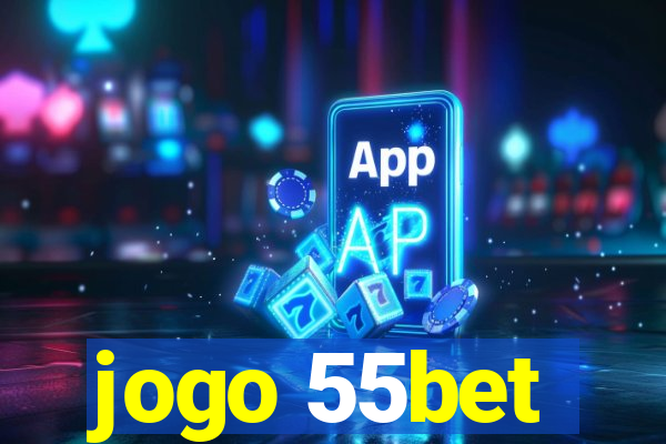 jogo 55bet