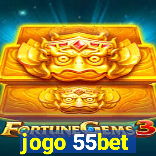 jogo 55bet