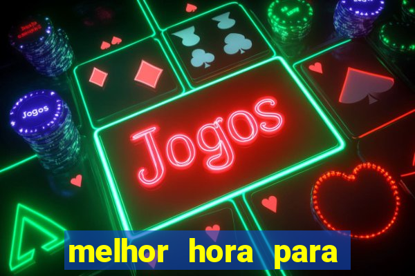 melhor hora para jogar fortune dragon