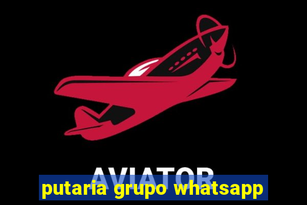 putaria grupo whatsapp