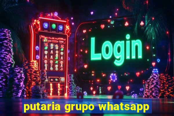 putaria grupo whatsapp