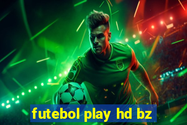 futebol play hd bz