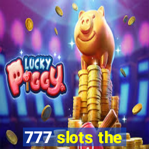 777 slots the