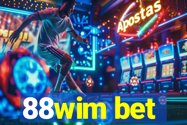 88wim bet