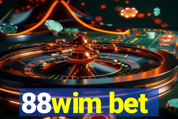 88wim bet